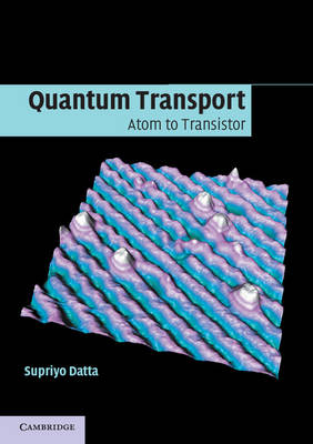 Quantum Transport - Supriyo Datta