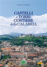 Castelli e Torri Costiere della Calabria - Vecchione Stefano