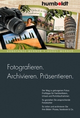 Fotografieren. Archivieren. Präsentieren. -  Konstanze Werner,  Horst Werner