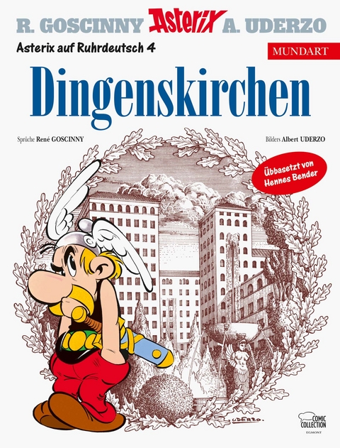 Asterix Mundart Ruhrdeutsch IV - René Goscinny, Albert Uderzo