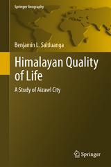 Himalayan Quality of Life - Benjamin L. Saitluanga