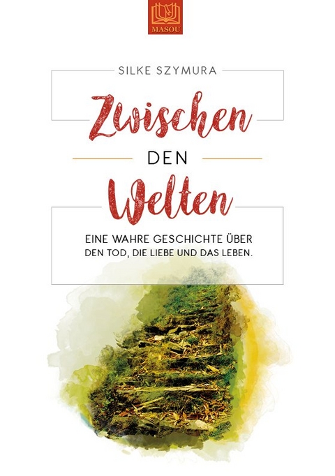 Zwischen den Welten - Silke Szymura