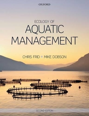 Ecology of Aquatic Management - Christopher Frid, Michael Dobson