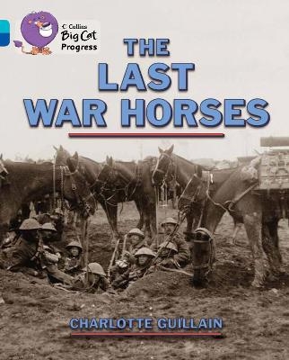 The Last War Horses - Charlotte Guillain