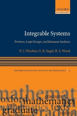 Integrable Systems - N.J. Hitchin, G. B. Segal, R.S. Ward