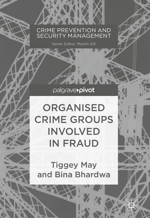 Organised Crime Groups involved in Fraud - Tiggey May, Bina Bhardwa