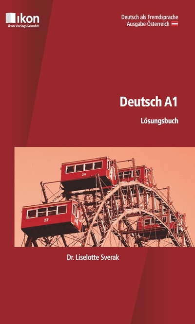 Deutsch A1 Lösungsbuch - Liselotte Sverak