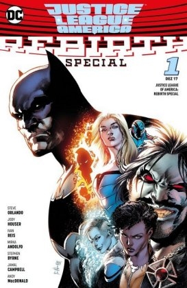 Justice League of America: Rebirth Special - Steve Orlando, Ivan Reis, Carolin Hidalgo, Jody Houser, Mirka Andolfo, Jamal Campbell, Stephen Byrn