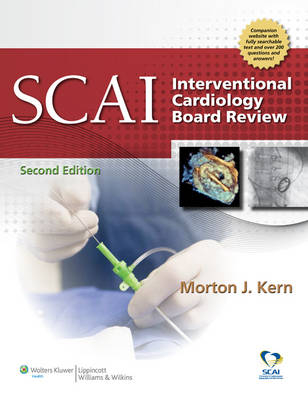 SCAI Interventional Cardiology Board Review - Morton J. Kern