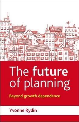 The Future of Planning - Yvonne Rydin