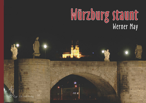 Würzburg staunt ... - 