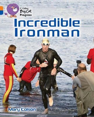 Incredible Ironman - Mary Colson