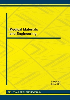Medical Materials and Engineering - Robert Zhu