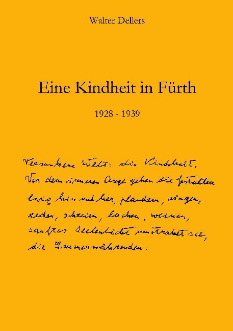 Eine Kindheit in Fürth - Walter Dellers