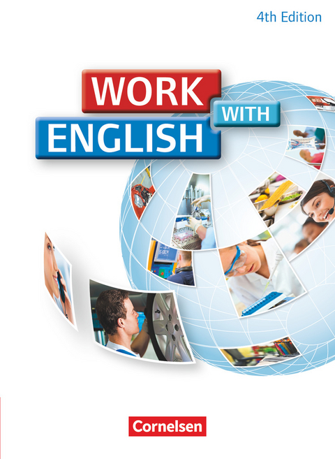 Work with English - 4th edition - Allgemeine Ausgabe - A2/B1 - Steve Williams, Isobel E. Williams, Shaunessy Ashdown