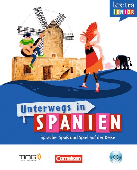 Lextra junior - Spanisch - Unterwegs in Spanien / Selbstlernbuch mit Hör-CD - Andrea Bucheli