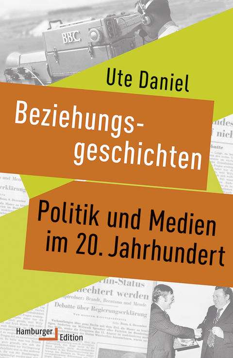 Beziehungsgeschichten - Ute Daniel