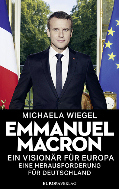 Emmanuel Macron - Michaela Wiegel