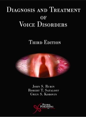 Diagnosis and Treatment of Voice Disorders - 