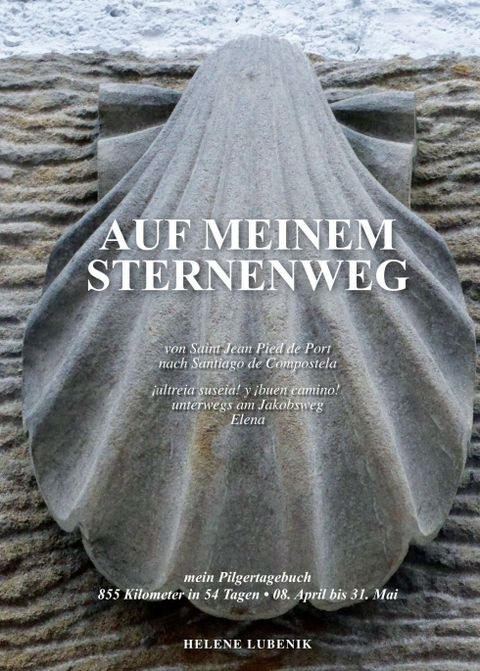 Auf meinem Sternenweg - Helene Lubenik