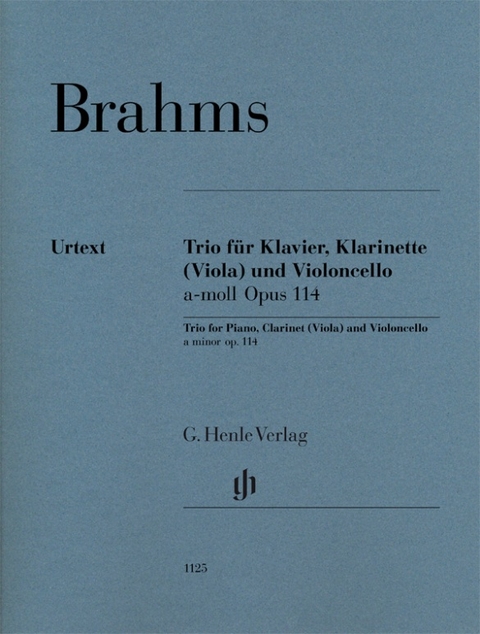 Johannes Brahms - Klarinettentrio a-moll op. 114 für Klavier, Klarinette (Viola) und Violoncello - 