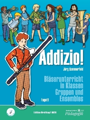 Addizio! Schülerheft, Fagott - Jörg Sommerfeld