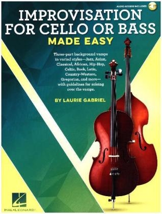 Improvisation Made Easy Cello Or Bass - Laurie Gabriel