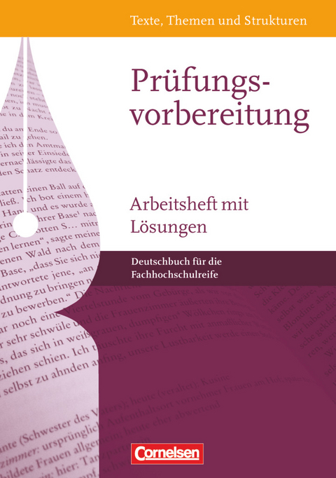 Texte, Themen und Strukturen - Fachhochschulreife - Angela Mielke, Petra Schappert, Claudette Suckrau