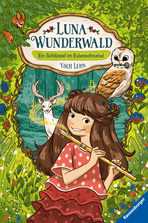 Luna Wunderwald, Band 1: Ein Schlüssel im Eulenschnabel (magisches Waldabenteuer mit sprechenden Tieren für Kinder ab 8 Jahren) - Usch Luhn