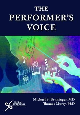 The Performer's Voice - Michael Benninger, Thomas Murry