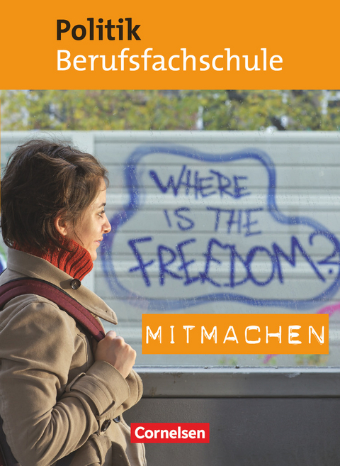 Mitmachen - Politik - Berufsfachschule - Ralf Dettinger, Christoph Scheele, Andrea Szukala, Lars Dietershagen, Susanne Gerngroß