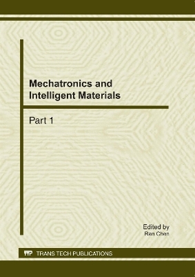 Mechatronics and Intelligent Materials - Ran Chen