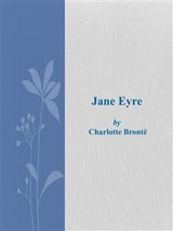 Jane Eyre - Charlotte Brontë