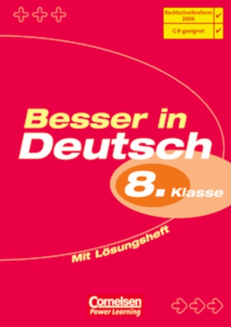 Besser in Deutsch. Sekundarstufe I / 8. Schuljahr - Übungsbuch mit separatem Lösungsheft (24 S.) - Peter Kohrs