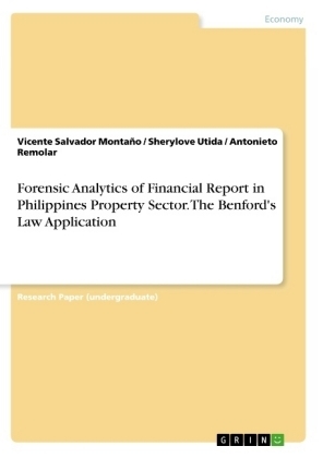 Forensic Analytics of Financial Report in Philippines Property Sector. The Benford's Law Application - Vicente Salvador MontaÃ±o, Antonieto Remolar, Sherylove Utida