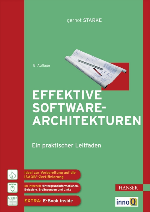 Effektive Softwarearchitekturen - Gernot Starke