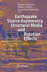 Earthquake Source Asymmetry, Structural Media and Rotation Effects - 