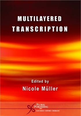 Multi-Layered Transcription - 