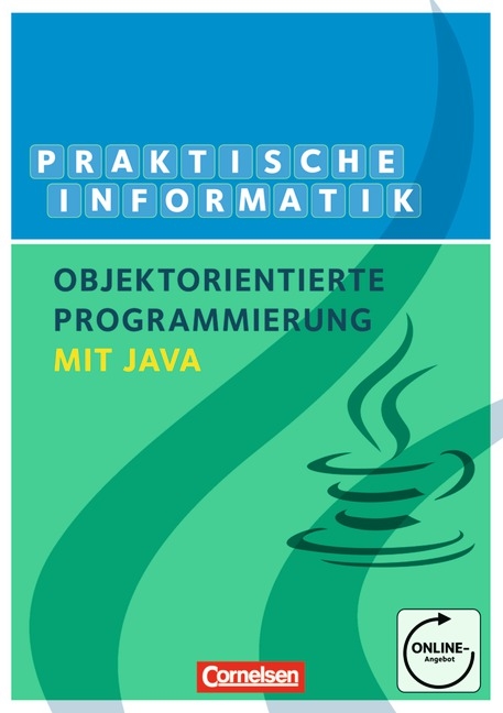 Informatik - Sekundarstufe II / Objektorientierte Programmierung mit Java - Elke Preckel