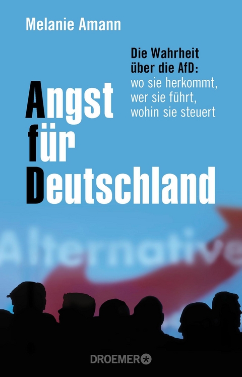 Angst für Deutschland - Melanie Amann