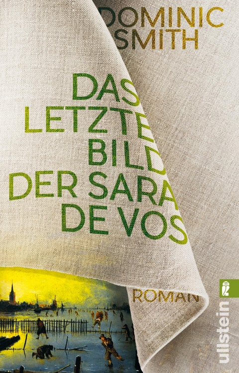 Das letzte Bild der Sara de Vos - Dominic Smith