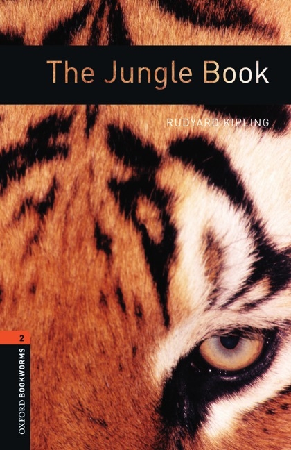 Oxford Bookworms Library / 7. Schuljahr, Stufe 2 - The Jungle Book - Rudyard Kipling