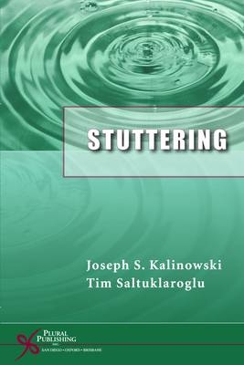 Stuttering - Joseph Kalinowski, Tim Saltuklaroglu