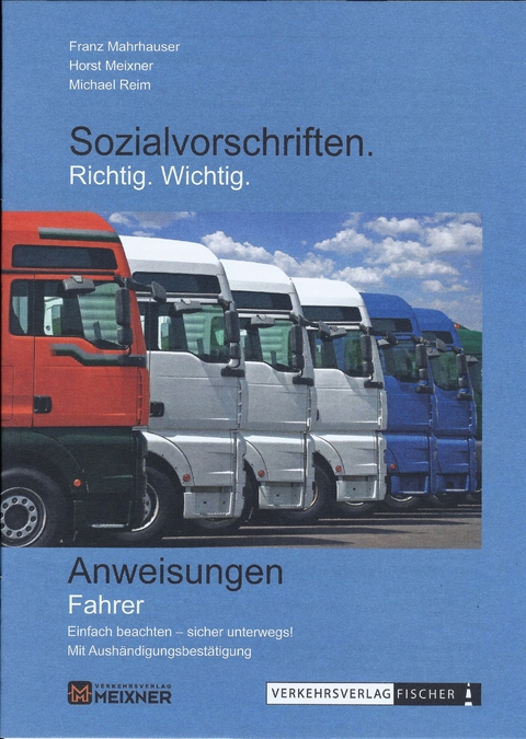 Sozialvorschriften Richtig Wichtig - Mahrhauser Franz, Meixner Horst, Reim Michael