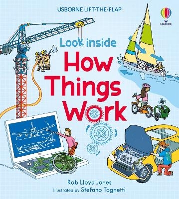 Look Inside How Things Work - Rob Lloyd Jones