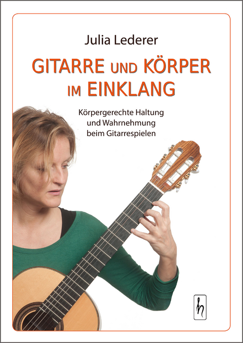 Gitarre und Körper im Einklang - Julia Lederer