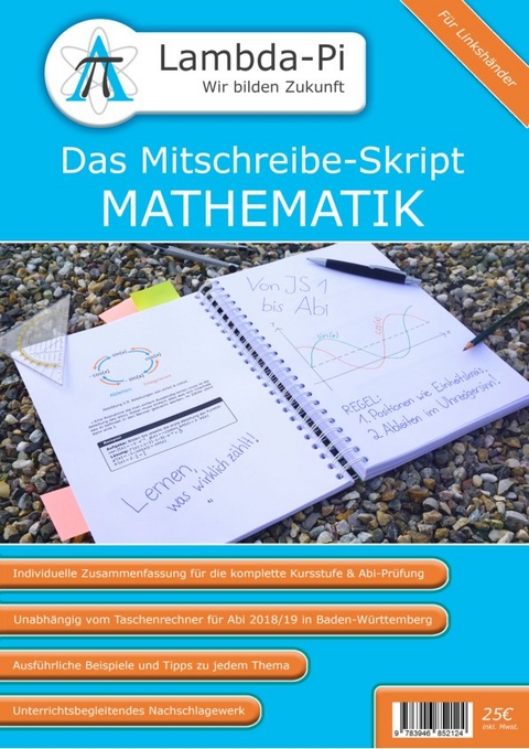 Das Mitschreibe-Skript MATHEMATIK - Jan Kalweit, Patrick Martin Tippelt