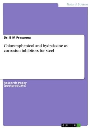 Chloramphenicol and hydralazine as corrosion inhibitors for steel - B M Prasanna