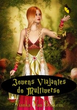 Jovens Viajantes Do Multiverso -  Vianka Van Bokkem