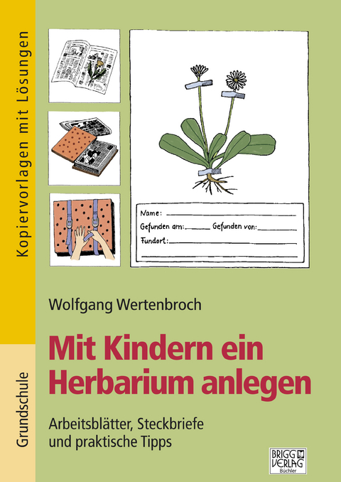 Mit Kindern ein Herbarium anlegen - Wolfgang Wertenbroch